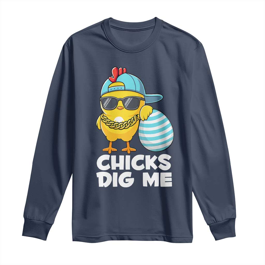 Funny Easter Long Sleeve Shirt Chicks Dig Me TS10 Navy Print Your Wear