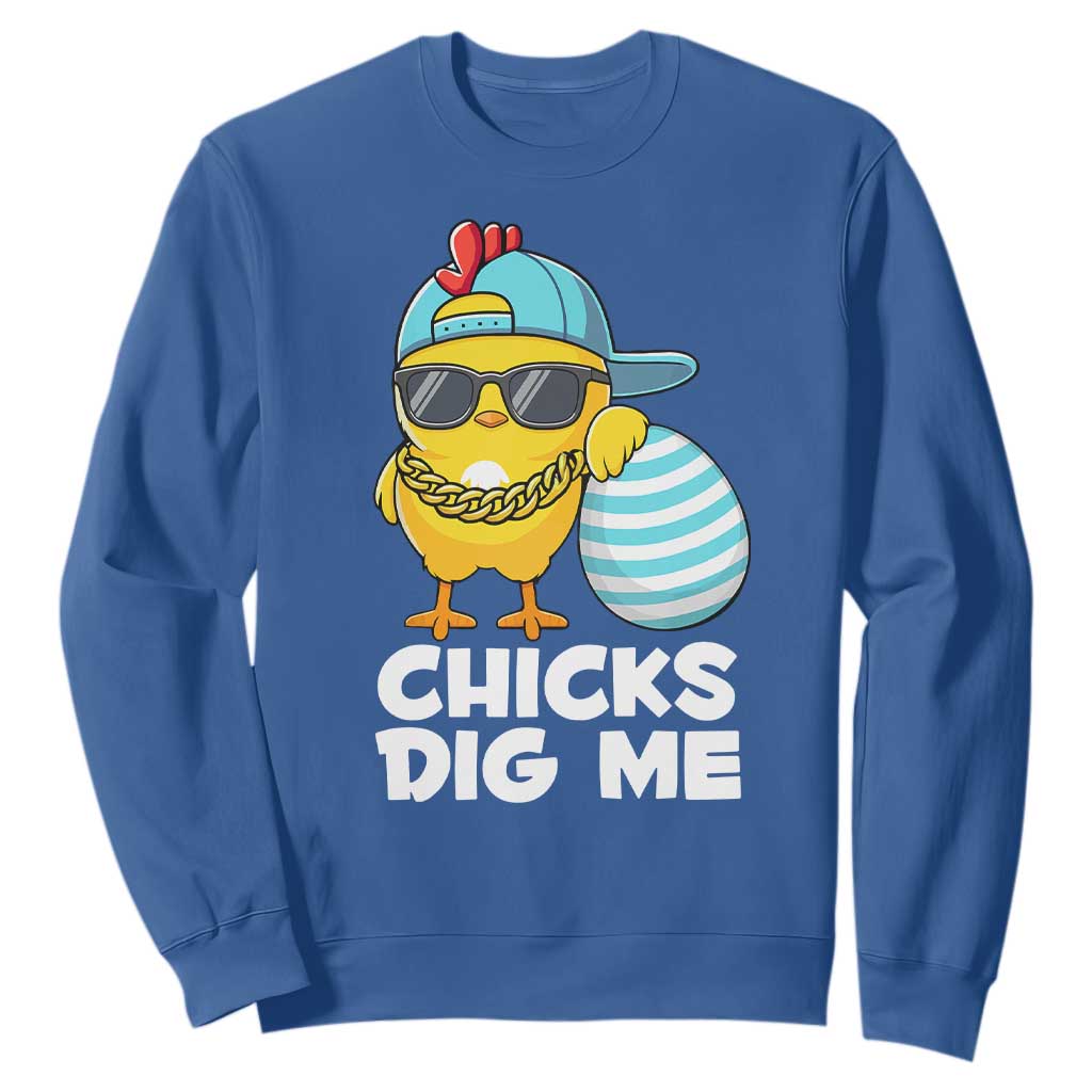 Funny Easter Sweatshirt Chicks Dig Me TS10 Royal Blue Print Your Wear