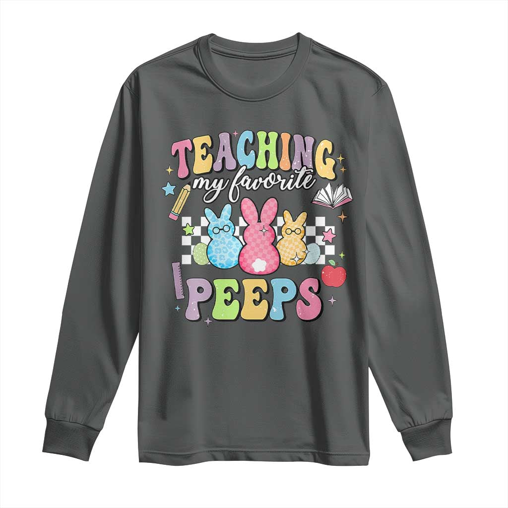 Easter Teacher Long Sleeve Shirt Teaching My Favorire Peeps TS10 Dark Heather Print Your Wear