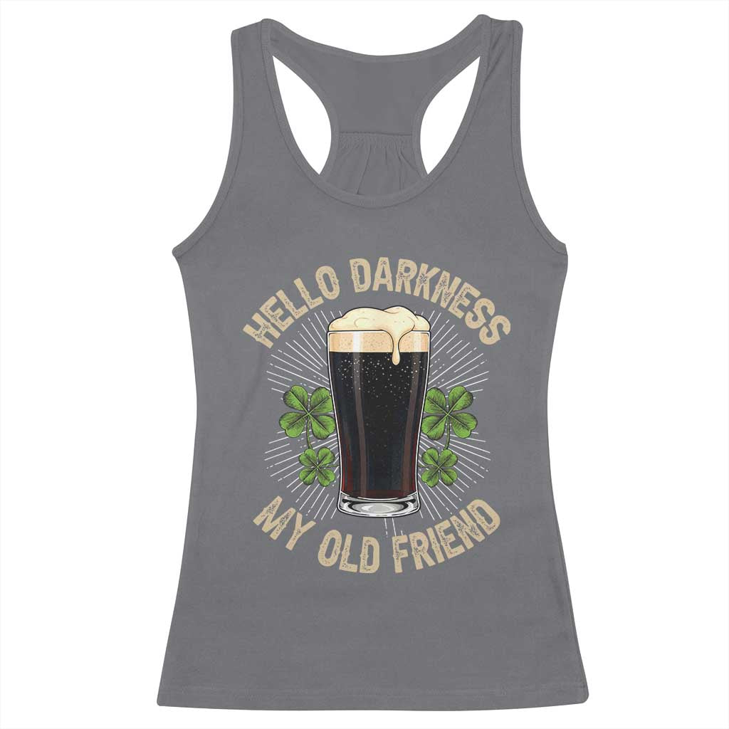 Irish Shamrock Beer Day Racerback Tank Top Hello Darkness My Old Friend TS10 Charcoal Print Your Wear