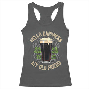 Irish Shamrock Beer Day Racerback Tank Top Hello Darkness My Old Friend TS10 Dark Heather Print Your Wear
