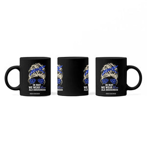ALS Awareness We Wear Blue In May Coffee Mug TS10 Print Your Wear