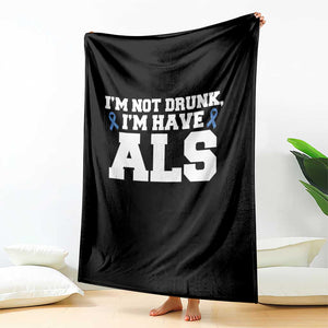 ALS Awareness Throw Blanket Im Not Drunk I Have ALS TS10 Print Your Wear