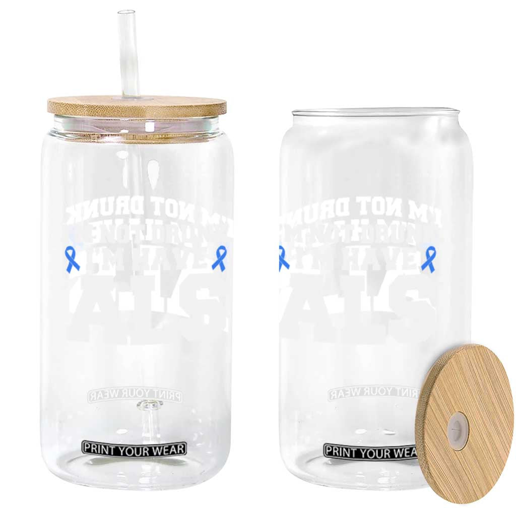 ALS Awareness Glass Can Im Not Drunk I Have ALS TS10 Print Your Wear