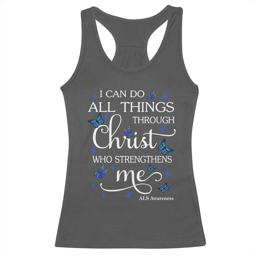 ALS Awareness Racerback Tank Top I Can Do All Things Through Christ Butterfly Bible Verse Motivational TS10 Dark Heather Print Your Wear