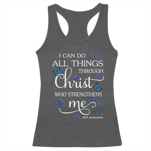 ALS Awareness Racerback Tank Top I Can Do All Things Through Christ Butterfly Bible Verse Motivational TS10 Dark Heather Print Your Wear