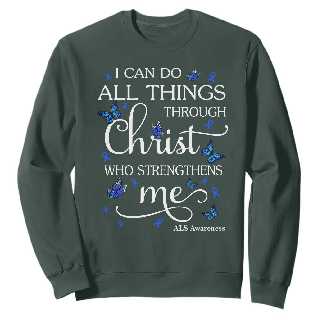 ALS Awareness Sweatshirt I Can Do All Things Through Christ Butterfly Bible Verse Motivational TS10 Dark Forest Green Print Your Wear