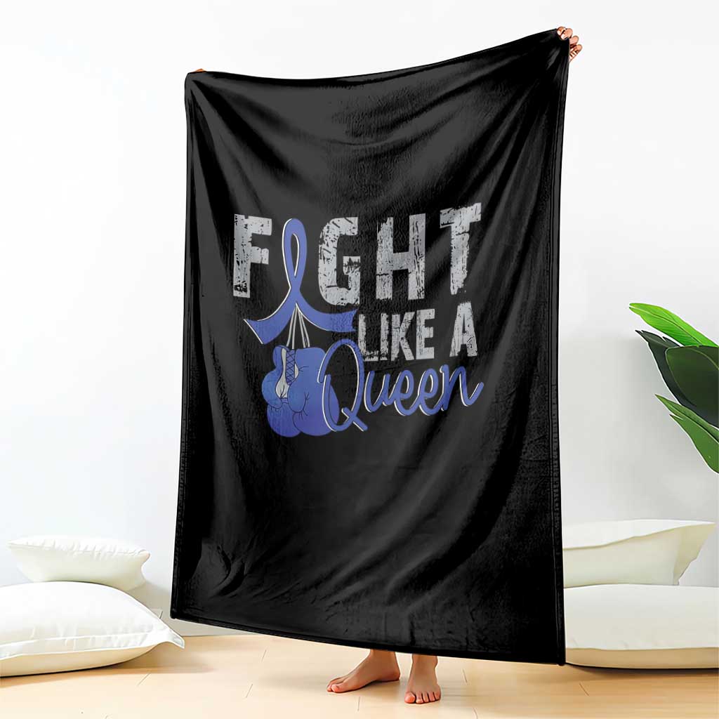 Fight Like A Queen Throw Blanket Blue Ribbon Colon Cancer Awareness TS10 Print Your Wear