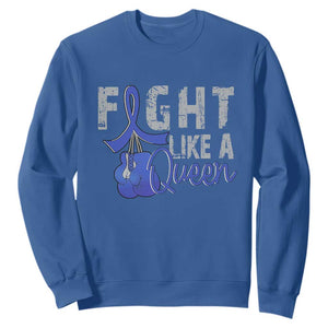 Fight Like A Queen Sweatshirt Blue Ribbon Colon Cancer Awareness TS10 Royal Blue Print Your Wear