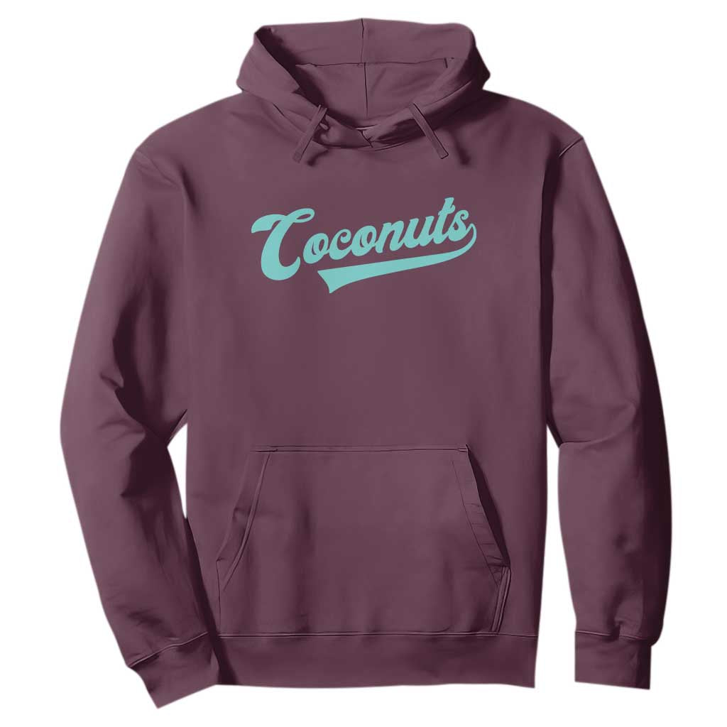 Vintage Coconut Hoodie Retro Throwback Popular Fruit Humor Coconuts Classic TS10 Maroon Print Your Wear