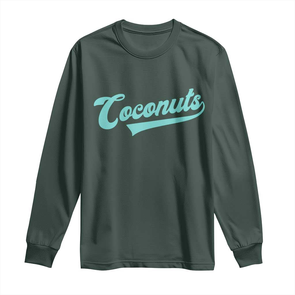 Vintage Coconut Long Sleeve Shirt Retro Throwback Popular Fruit Humor Coconuts Classic TS10 Dark Forest Green Print Your Wear