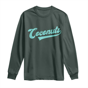Vintage Coconut Long Sleeve Shirt Retro Throwback Popular Fruit Humor Coconuts Classic TS10 Dark Forest Green Print Your Wear