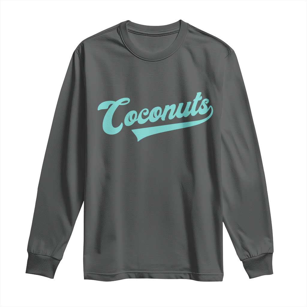 Vintage Coconut Long Sleeve Shirt Retro Throwback Popular Fruit Humor Coconuts Classic TS10 Dark Heather Print Your Wear