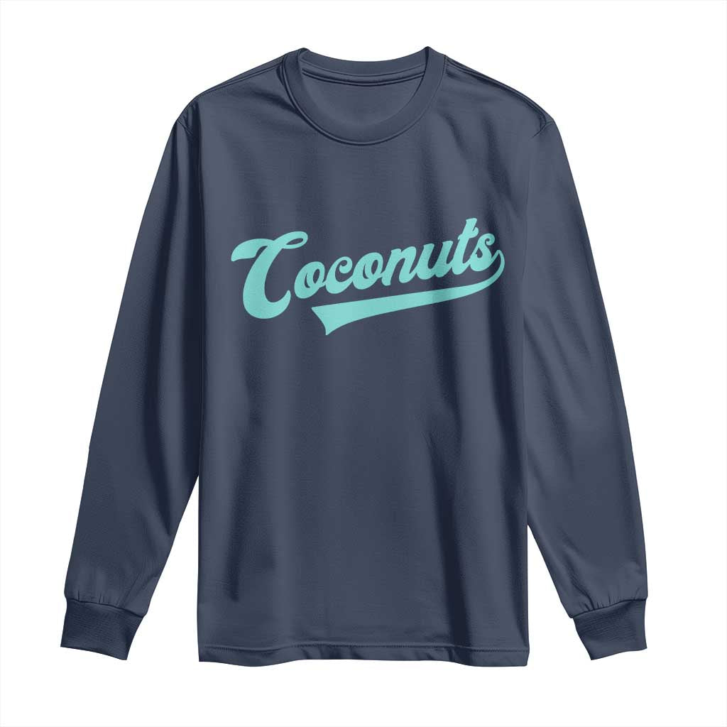 Vintage Coconut Long Sleeve Shirt Retro Throwback Popular Fruit Humor Coconuts Classic TS10 Navy Print Your Wear
