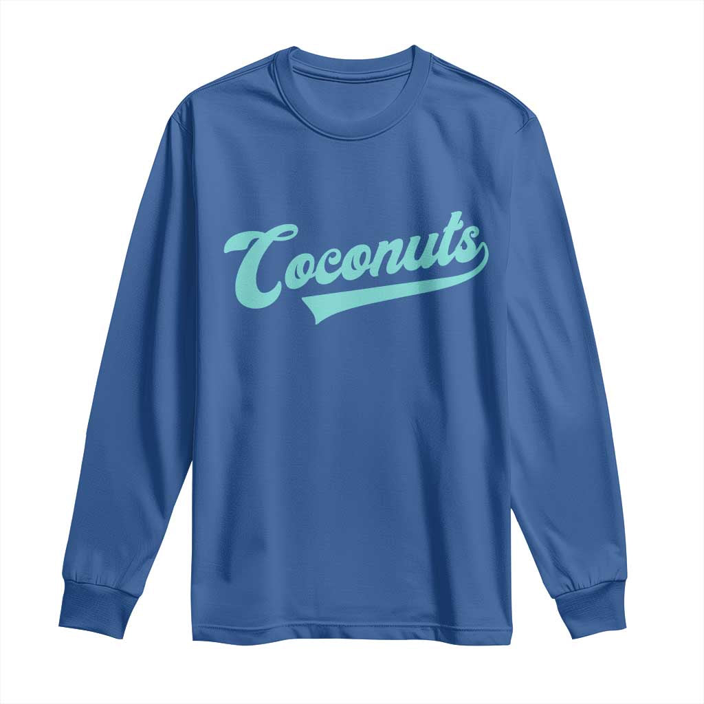 Vintage Coconut Long Sleeve Shirt Retro Throwback Popular Fruit Humor Coconuts Classic TS10 Royal Blue Print Your Wear