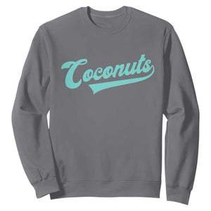 Vintage Coconut Sweatshirt Retro Throwback Popular Fruit Humor Coconuts Classic TS10 Charcoal Print Your Wear