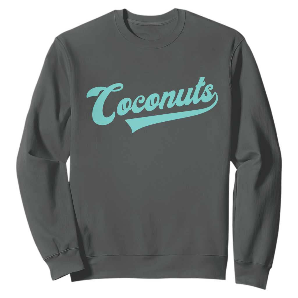 Vintage Coconut Sweatshirt Retro Throwback Popular Fruit Humor Coconuts Classic TS10 Dark Heather Print Your Wear