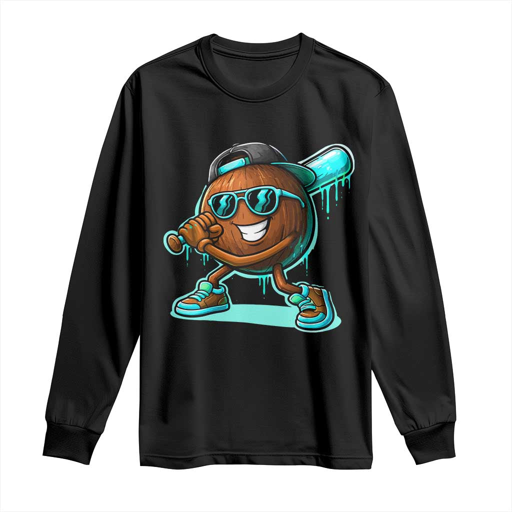 Coconut Baseball Player Long Sleeve Shirt Funny Baseball Drip Ice Cream Fruit Humor TS10 Black Print Your Wear