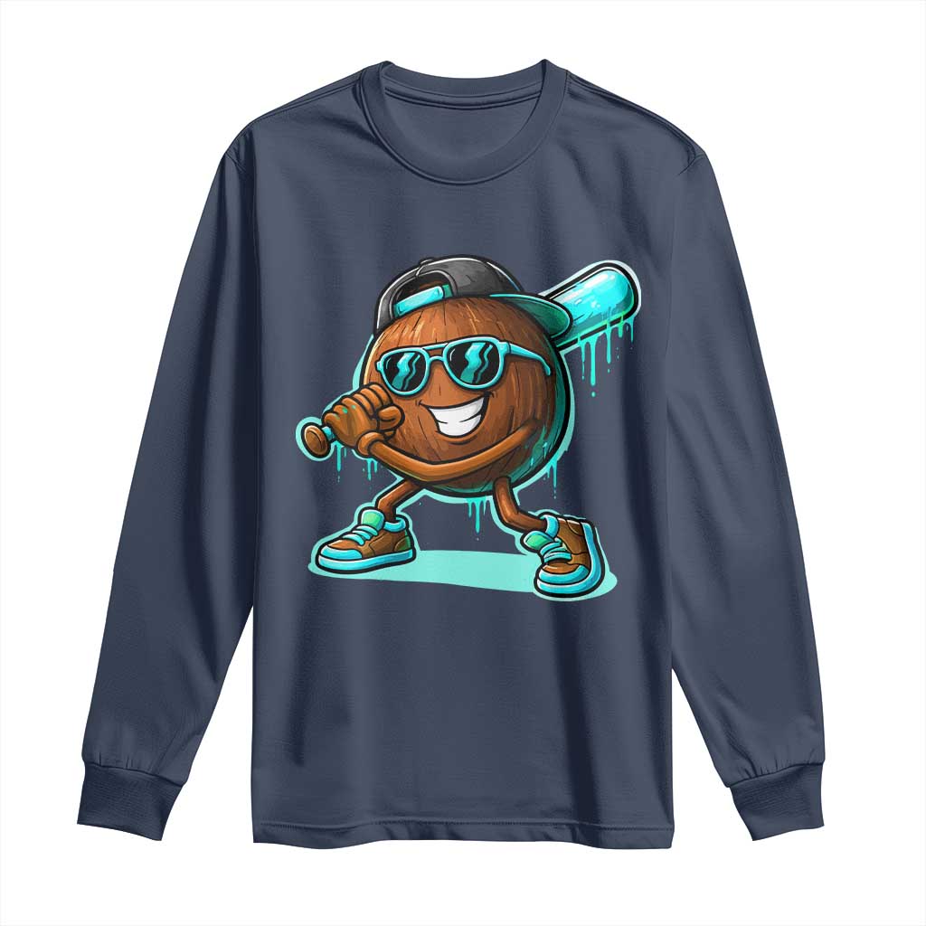 Coconut Baseball Player Long Sleeve Shirt Funny Baseball Drip Ice Cream Fruit Humor TS10 Navy Print Your Wear