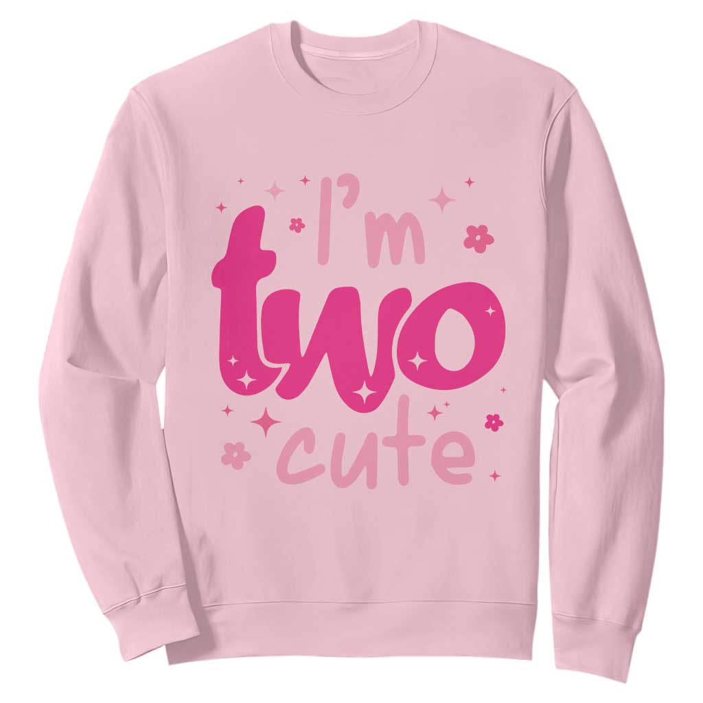 Two Birthday Girl Sweatshirt Pink 2nd Bday Im Two Cute TS10 Light Pink Print Your Wear
