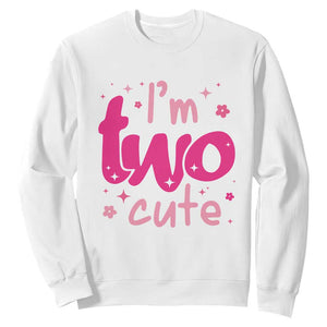 Two Birthday Girl Sweatshirt Pink 2nd Bday Im Two Cute TS10 White Print Your Wear