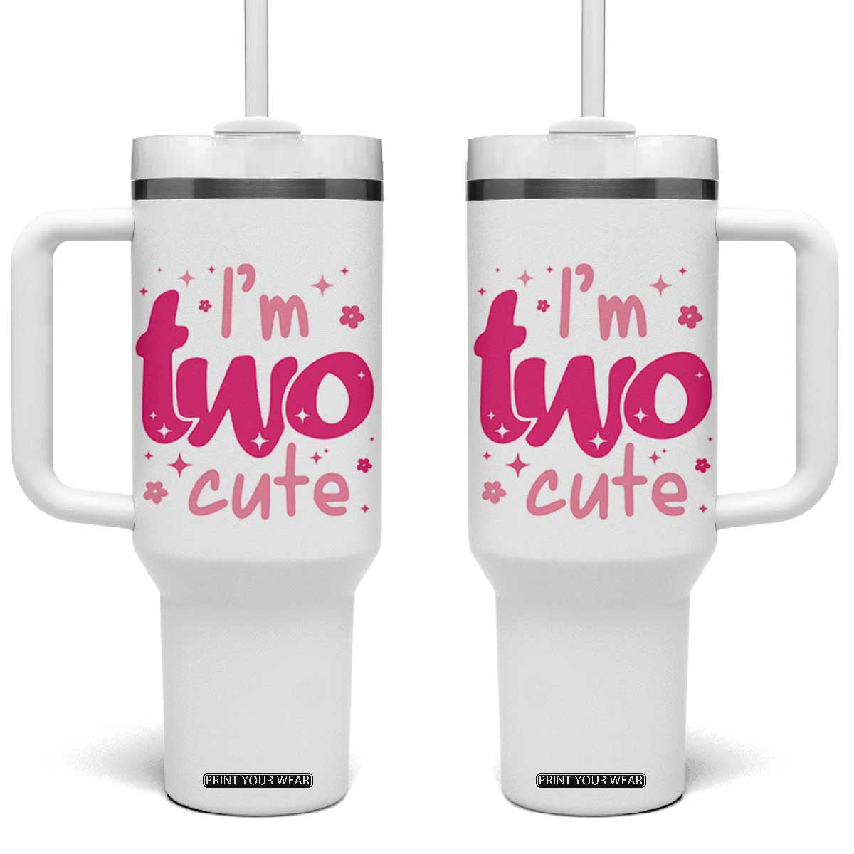 Two Birthday Girl Tumbler With Handle Pink 2nd Bday Im Two Cute TS10 One Size: 40 oz White Print Your Wear