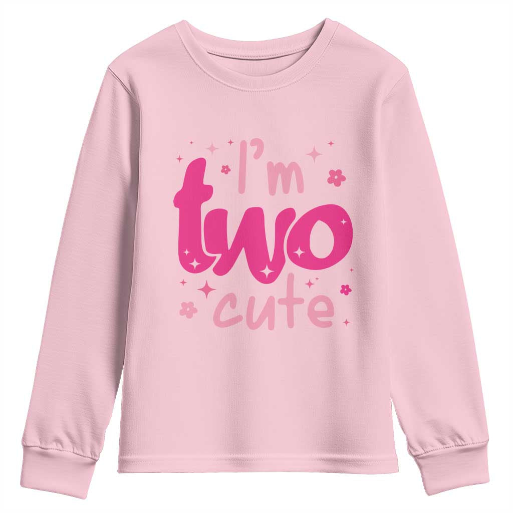 Two Birthday Girl Youth Sweatshirt Pink 2nd Bday Im Two Cute TS10 Light Pink Print Your Wear