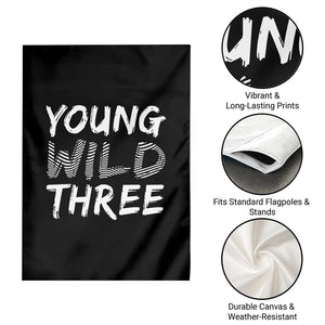 Toddler 3rd Birthday Garden Flag Young Wild And Three TS10 Print Your Wear