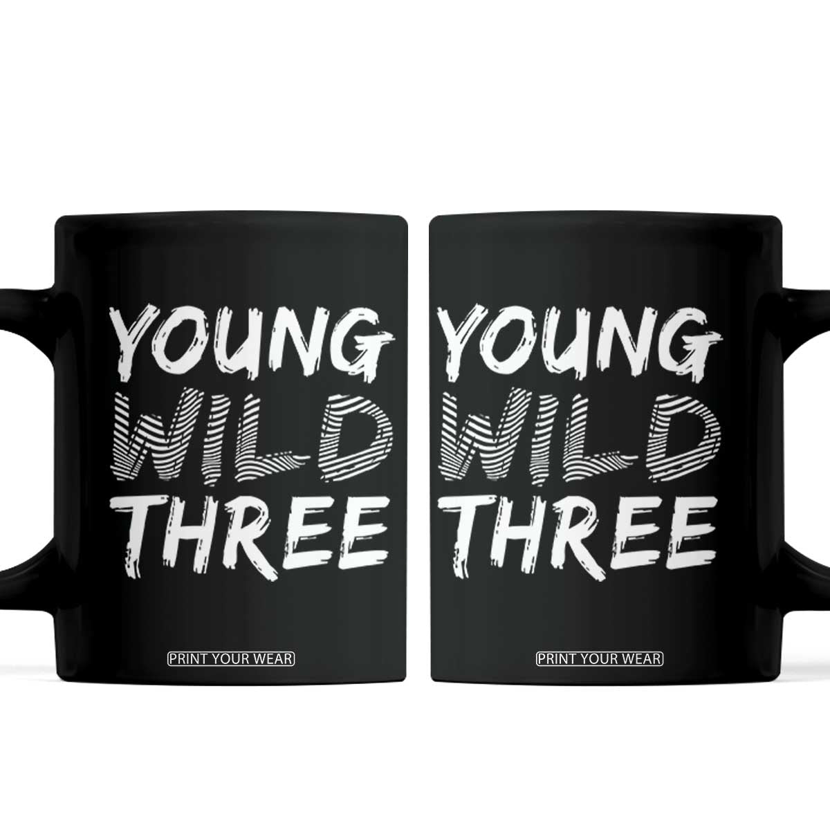 Toddler 3rd Birthday Coffee Mug Young Wild And Three TS10 Black Print Your Wear
