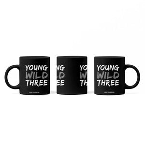 Toddler 3rd Birthday Coffee Mug Young Wild And Three TS10 Print Your Wear