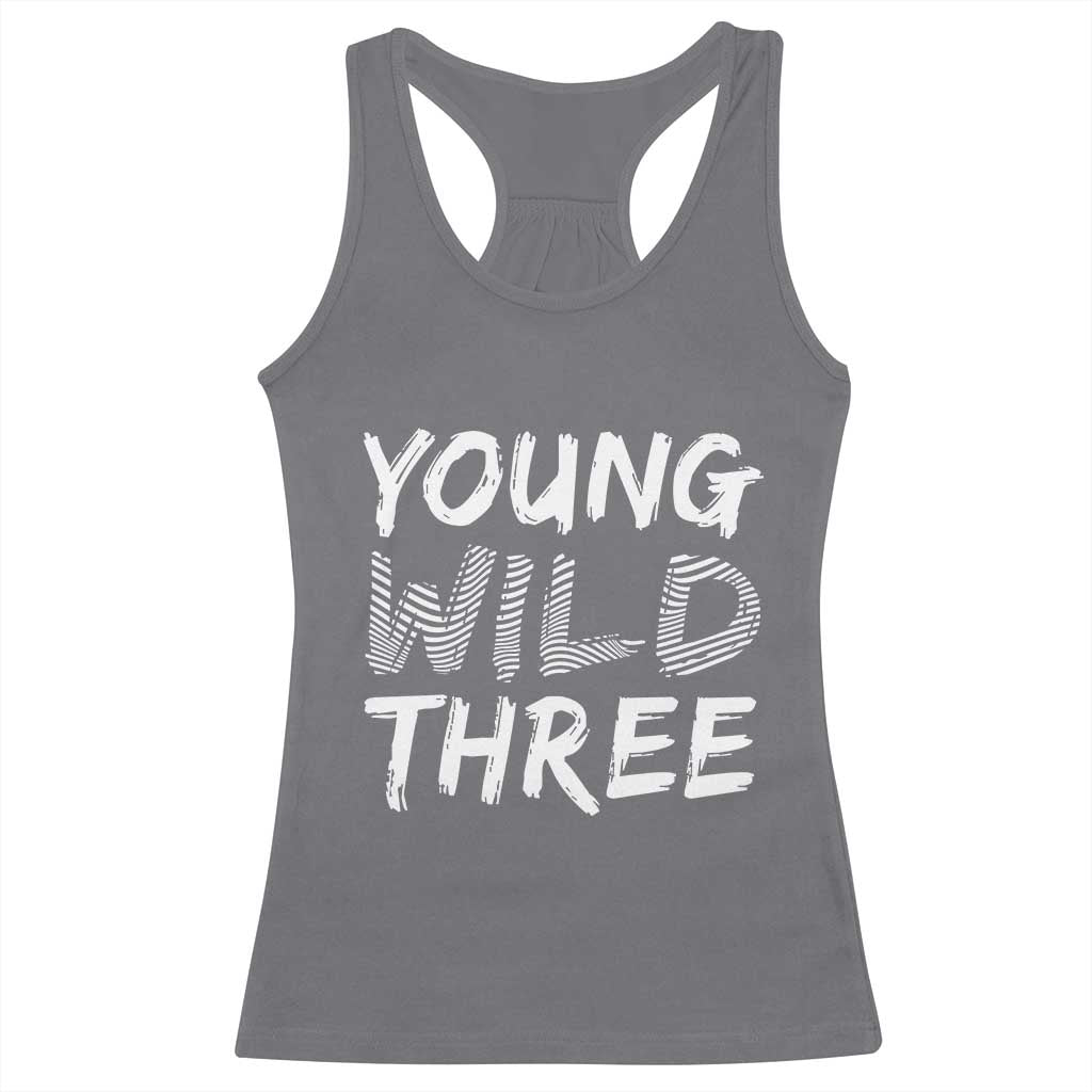 Toddler 3rd Birthday Racerback Tank Top Young Wild And Three TS10 Charcoal Print Your Wear