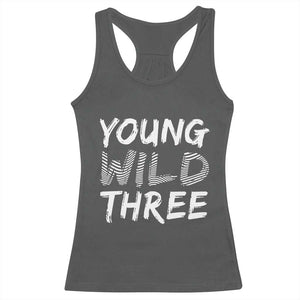 Toddler 3rd Birthday Racerback Tank Top Young Wild And Three TS10 Dark Heather Print Your Wear