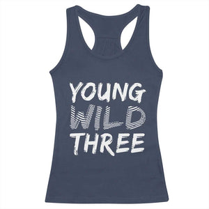 Toddler 3rd Birthday Racerback Tank Top Young Wild And Three TS10 Navy Print Your Wear