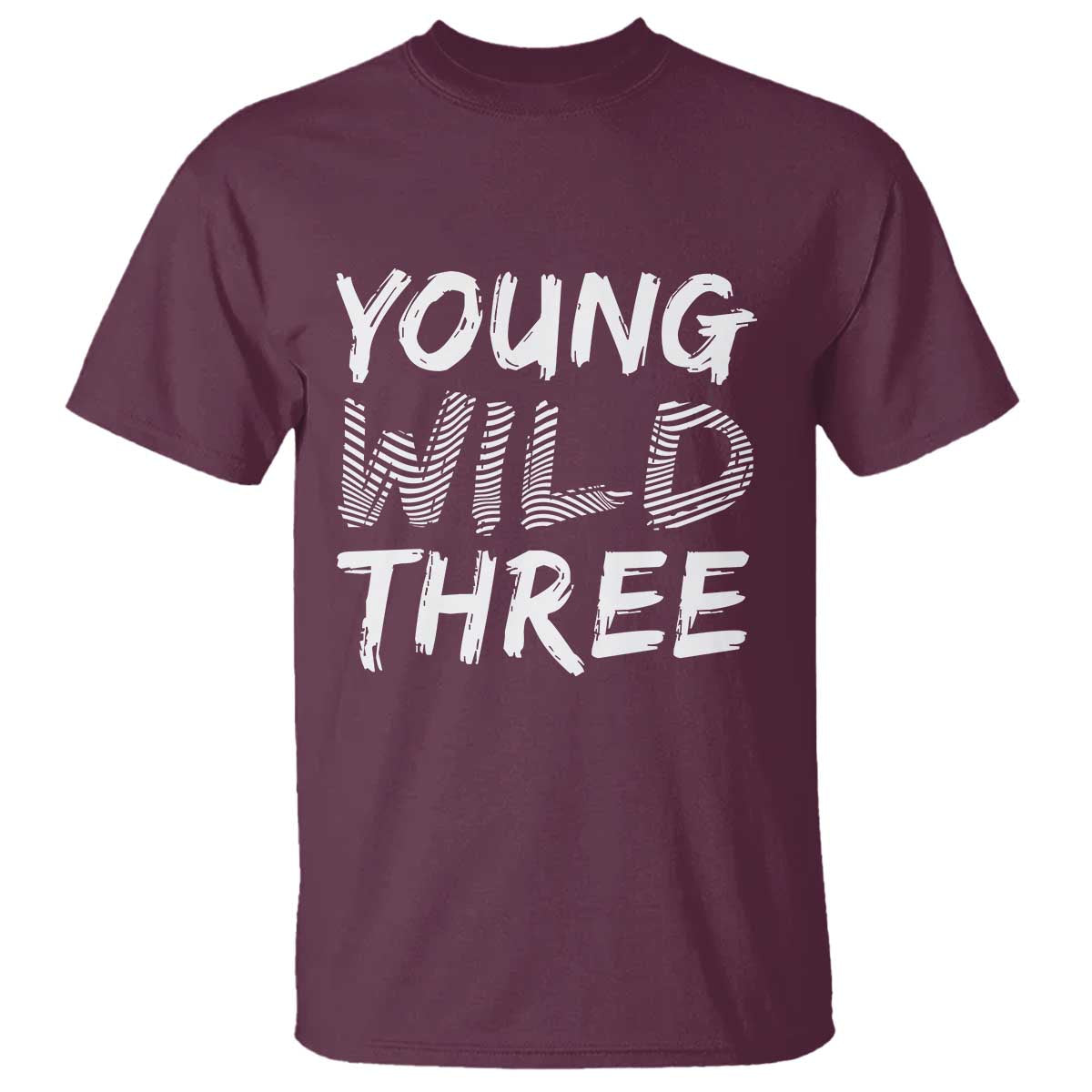 Toddler 3rd Birthday T Shirt Young Wild And Three TS10 Maroon Print Your Wear