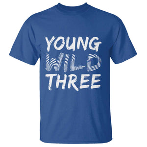 Toddler 3rd Birthday T Shirt Young Wild And Three TS10 Royal Blue Print Your Wear