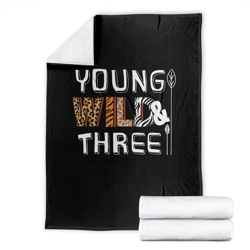 3rd Birthday Throw Blanket Young Wild And Three Safari Zoo Party TS10 Black Print Your Wear