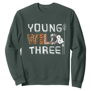 3rd Birthday Sweatshirt Young Wild And Three Safari Zoo Party TS10 Dark Forest Green Print Your Wear
