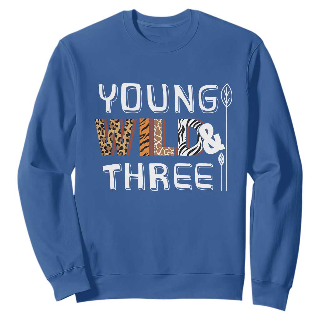 3rd Birthday Sweatshirt Young Wild And Three Safari Zoo Party TS10 Royal Blue Print Your Wear
