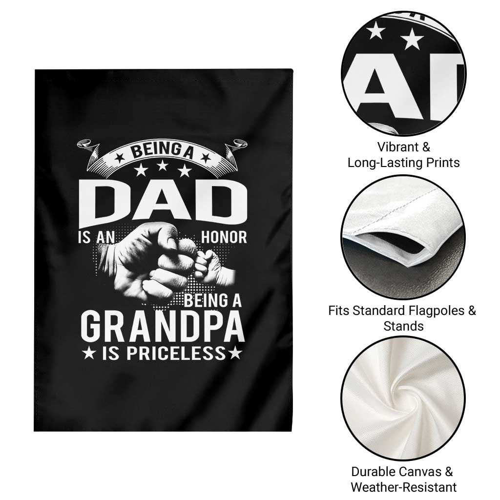 Being A Dad Is An Honor Being A Grandpa is Priceless Garden Flag TS10 Print Your Wear