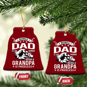 Being A Dad Is An Honor Being A Grandpa is Priceless Ceramic Ornament TS10 Print Your Wear