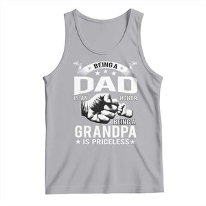 Being A Dad Is An Honor Being A Grandpa is Priceless Tank Top TS10 Athletic Heather Print Your Wear
