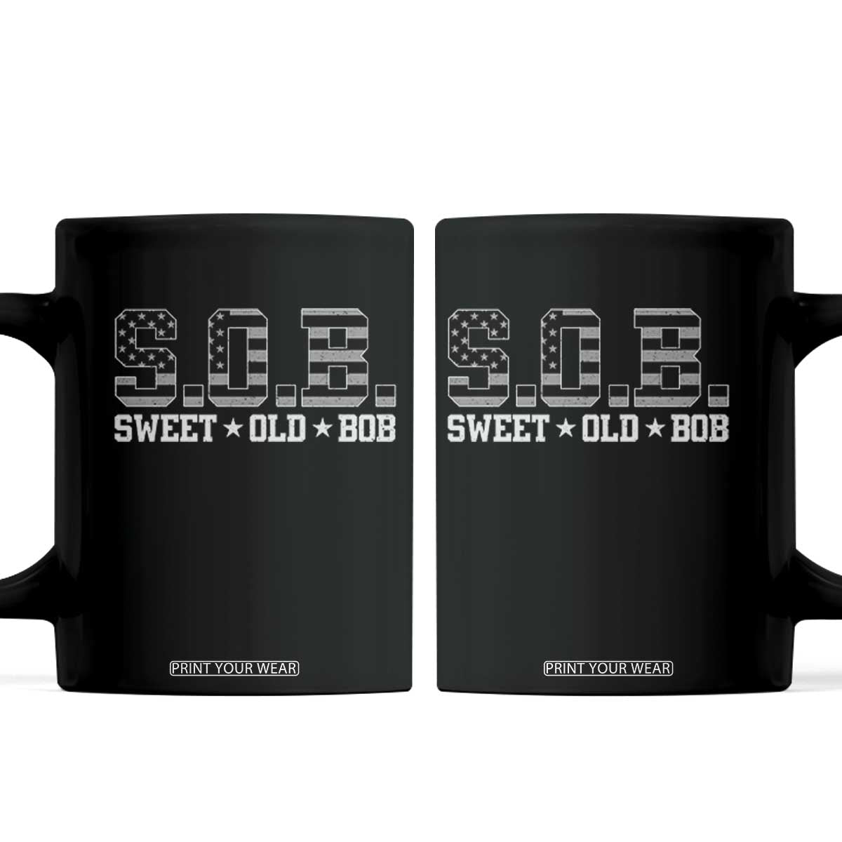 Funny Bob Coffee Mug Fathers Day Dad Sweet Old Bob Retro USA Flag TS10 Black Print Your Wear