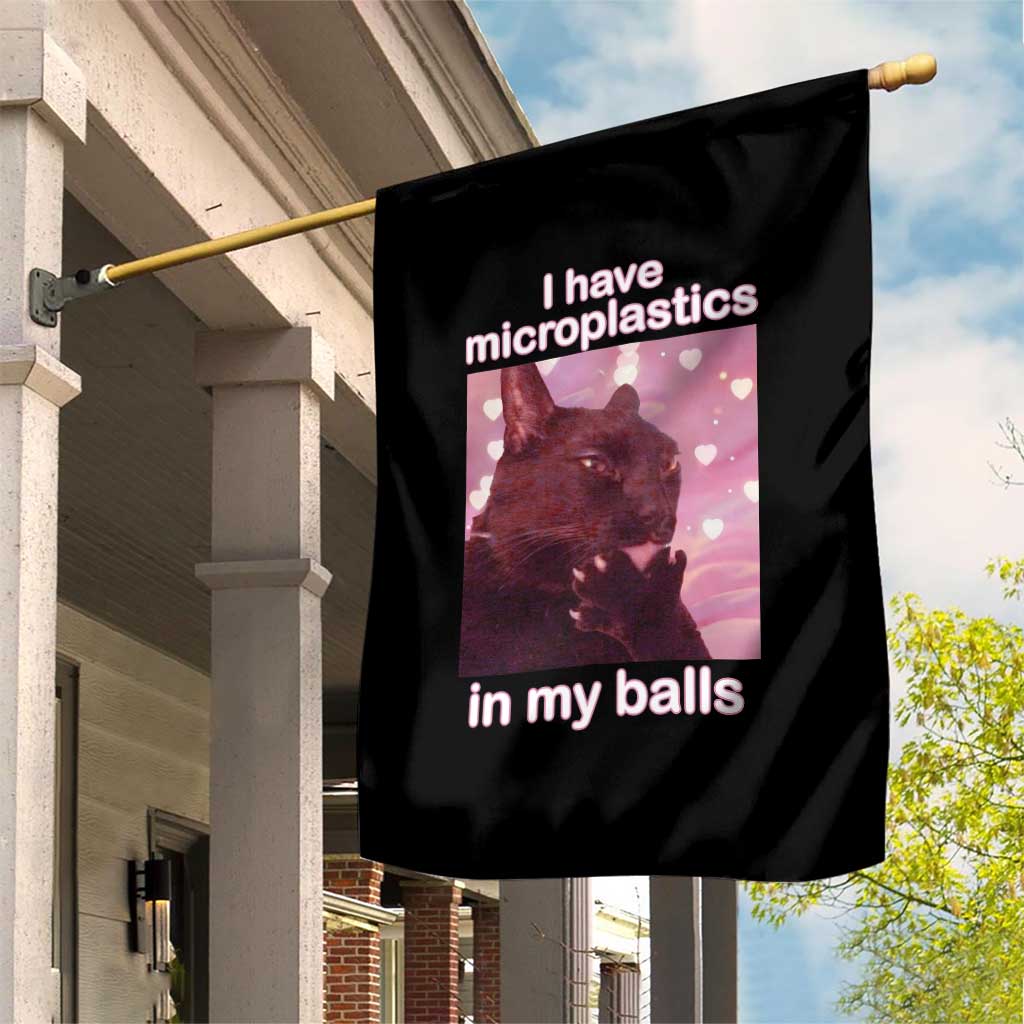 Funny Cat Meme Garden Flag I Have Microplastics In My Balls Dank Meme TS10 Print Your Wear