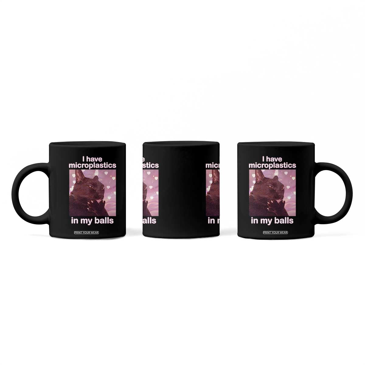 Funny Cat Meme Coffee Mug I Have Microplastics In My Balls Dank Meme TS10 Print Your Wear