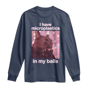 Funny Cat Meme Long Sleeve Shirt I Have Microplastics In My Balls Dank Meme TS10 Navy Print Your Wear
