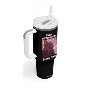 Funny Cat Meme Tumbler With Handle I Have Microplastics In My Balls Dank Meme TS10 Print Your Wear