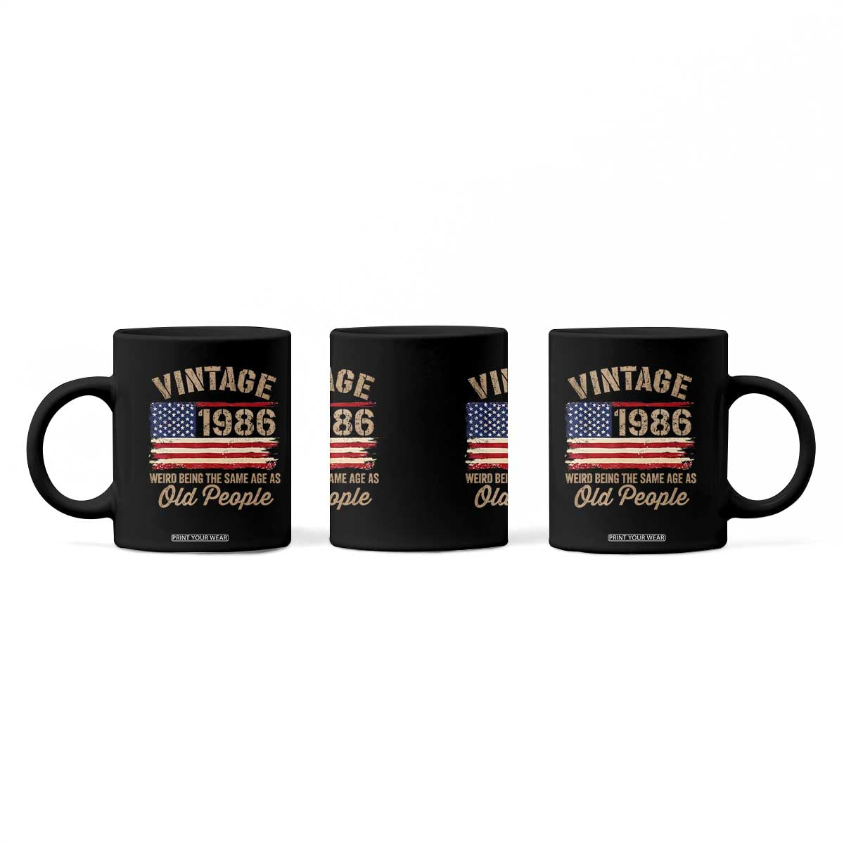 40th Birthday Coffee Mug Vintage 1986 Weird Being the Same Age as Old People USA Flag TS10 Print Your Wear