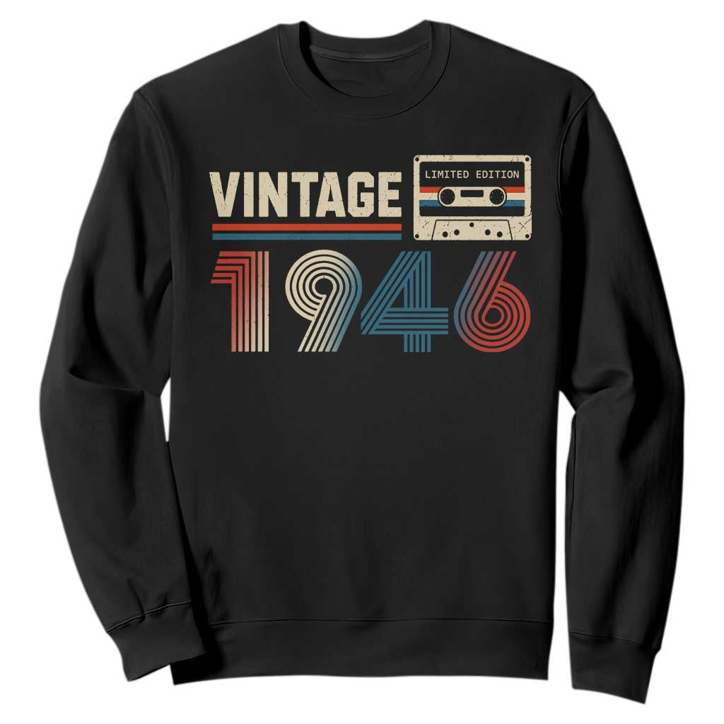 Vintage 1946 80th Birthday Gifts Sweatshirt 80 Year Old Favors TS10 Black Print Your Wear