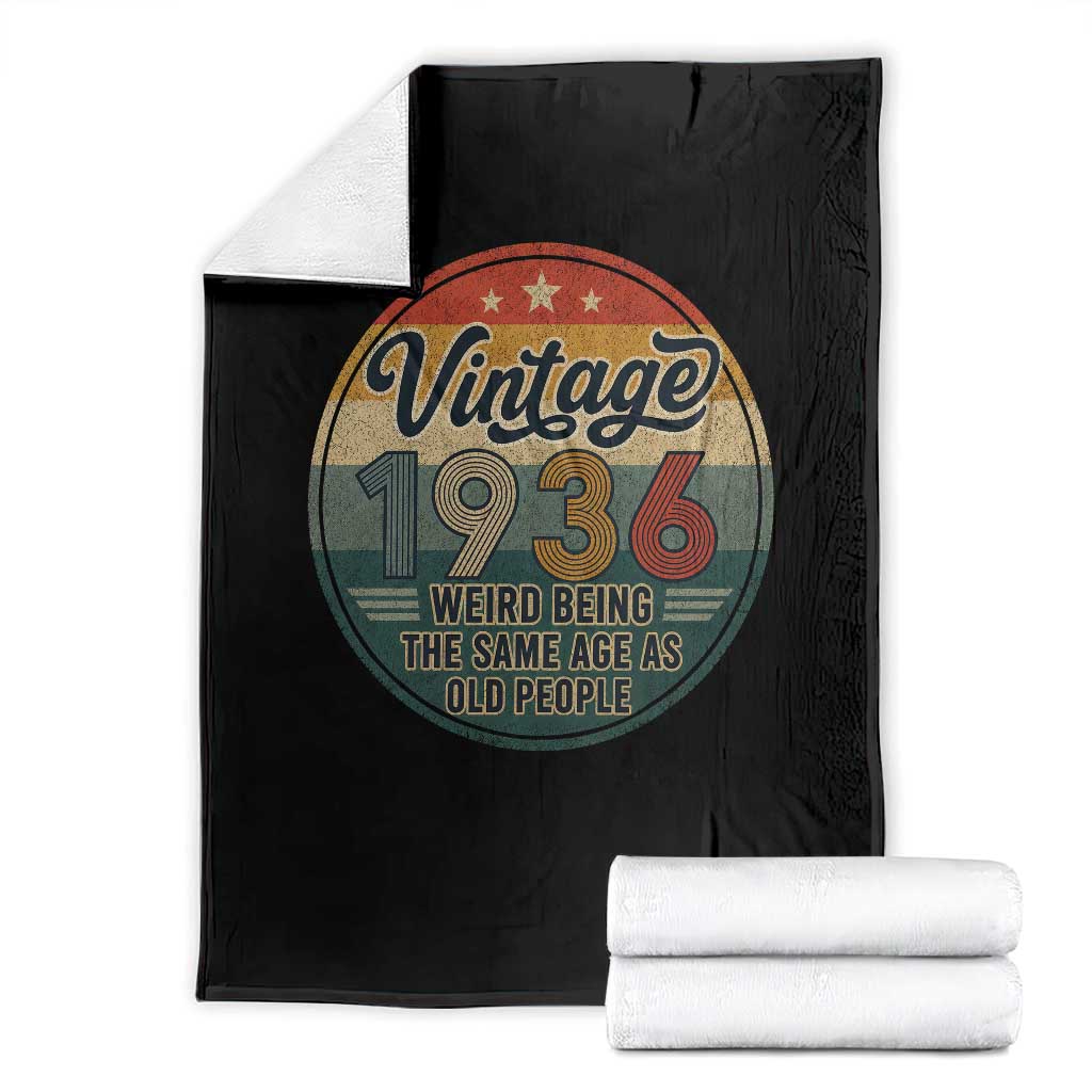 Vintage 1936 90th Birthday Throw Blanket 90 Year Old Gift Weird Being the Same Age as Old People TS10 Black Print Your Wear