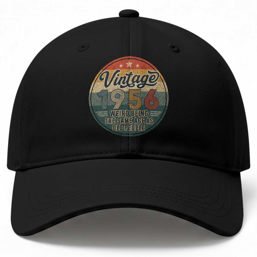Vintage 1956 70th Birthday Baseball Cap 70 Year Old Gift Weird Being the Same Age as Old People TS10 Print Your Wear